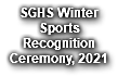 SGHS Winter Sports Recognition Ceremony, 2021